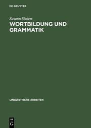 Cover von Wortbildung und Grammatik