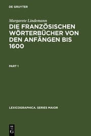 Cover von Die französischen Wörterbücher von den Anfängen bis 1600