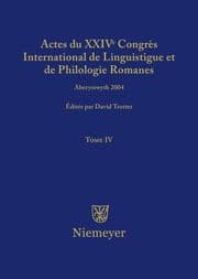 Cover von Actes du XXIV Congrès International de Linguistique et de Philologie Romanes. Tome IV