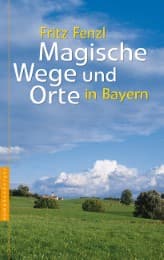 Cover von Magische Wege und Orte in Bayern