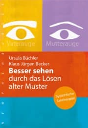 Cover von Besser sehen durch das Lösen alter Muster