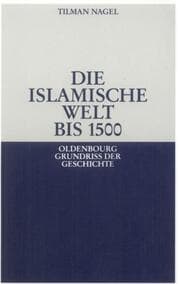 Cover von Die islamische Welt bis 1500