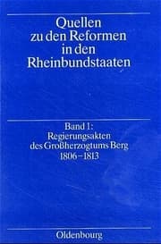 Cover von Regierungsakten des Großherzogtums Berg 1806-1813