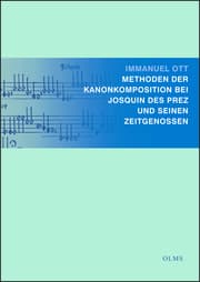 Cover von Methoden der Kanonkomposition bei Josquin Des Prez und seinen Zeitgenossen