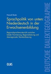 Cover von Sprachpolitik von unten: Niederdeutsch in der Erwachsenenbildung