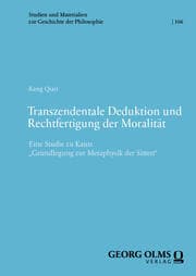 Cover von Transzendentale Deduktion und Rechtfertigung der Moralität