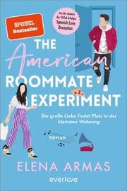 Cover von The American Roommate Experiment - Die große Liebe findet Platz in der kleinsten Wohnung