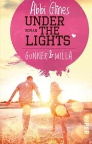Cover von Under the Lights - Gunner und Willa