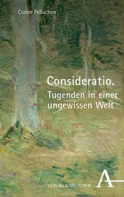Cover von Consideratio. Tugenden in einer ungewissen Welt
