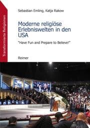 Cover von Moderne religiöse Erlebniswelten in den USA