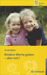 Cover von Kindern Werte geben - aber wie?