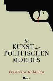 Cover von Die Kunst des politischen Mordes