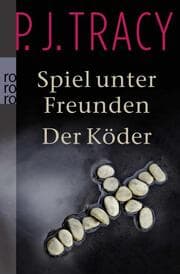 Cover von Spiel unter Freunden/Der Köder