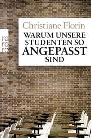 Cover von Warum unsere Studenten so angepasst sind