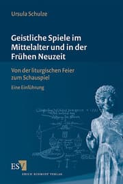 Cover von Geistliche Spiele im Mittelalter und in der Frühen Neuzeit