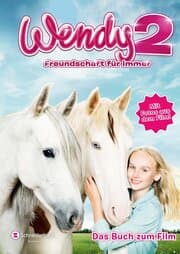 Cover von Wendy 2 - Freundschaft für immer