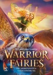 Cover von Warrior Fairies. Die Jahreszeiten-Verschwörung