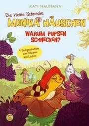 Cover von Die kleine Schnecke Monika Häuschen 2: Warum pupsen Schnecken?
