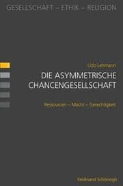 Cover von Die asymmetrische Chancengesellschaft
