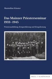 Cover von Das Mainzer Priesterseminar 1933-1945
