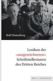 Cover von Lexikon der 'ausgezeichneten' Schriftstellerinnen des Dritten Reiches
