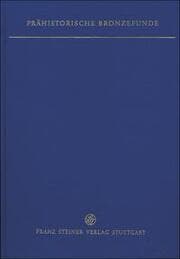 Cover von Die Bronzegefäße in Mecklenburg-Vorpommern, Brandenburg, Berlin, Sachsen-Anhalt, Thüringen und Sachsen