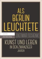 Cover von Als Berlin leuchtete