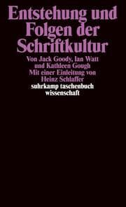 Cover von Entstehung und Folgen der Schriftkultur