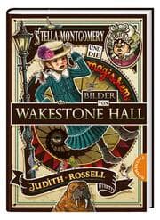 Cover von Stella Montgomery und die magischen Bilder von Wakestone Hall