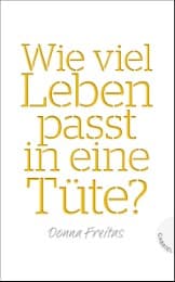 Cover von Wie viel Leben passt in eine Tüte?