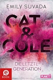 Cover von Cat & Cole 1: Die letzte Generation
