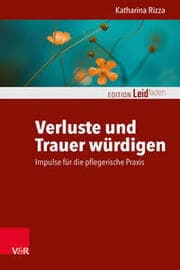 Cover von Verluste und Trauer würdigen - Impulse für die pflegerische Praxis