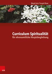 Cover von Curriculum Spiritualität für ehrenamtliche Hospizbegleitung