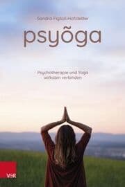 Cover von Psyoga. Psychotherapie und Yoga wirksam verbinden