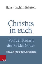 Cover von Christus in euch - Von der Freiheit der Kinder Gottes