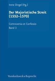 Cover von Der Majoristische Streit (1552-1570)