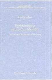 Cover von Königsabsetzung im deutschen Mittelalter