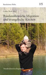 Cover von Russlanddeutsche Migration und evangelische Kirchen