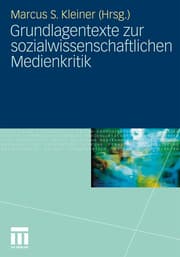 Cover von Grundlagentexte zur sozialwissenschaftlichen Medienkritik