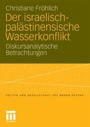Cover von Der israelisch-palästinensische Wasserkonflikt