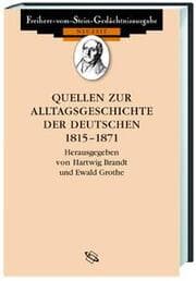 Cover von Quellen zur Alltagsgeschichte der Deutschen 1815-1870