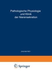 Cover von Pathologische Physiologie und Klinik der Nierensekretion