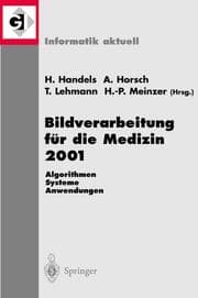 Cover von Bildverarbeitung für die Medizin 2001