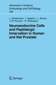 Cover von Neuroendocrine Cells and Peptidergic Innervation in Human and Rat Prostrate