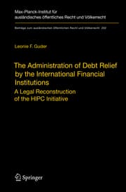 Cover von The Administration of Debt Relief by the International Financial Institutions