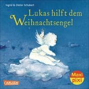 Cover von Maxi Pixi - Lukas hilft dem Weihnachtsengel