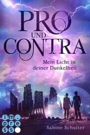 Cover von Pro und Contra - Mein Licht in deiner Dunkelheit