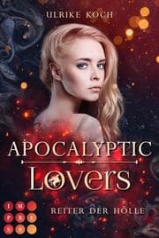 Cover von Apocalyptic Lovers - Reiter der Hölle