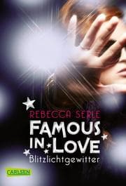 Cover von Famous in Love - Blitzlichtgewitter