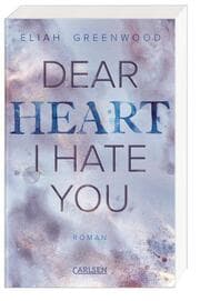 Cover von Dear Heart I Hate You